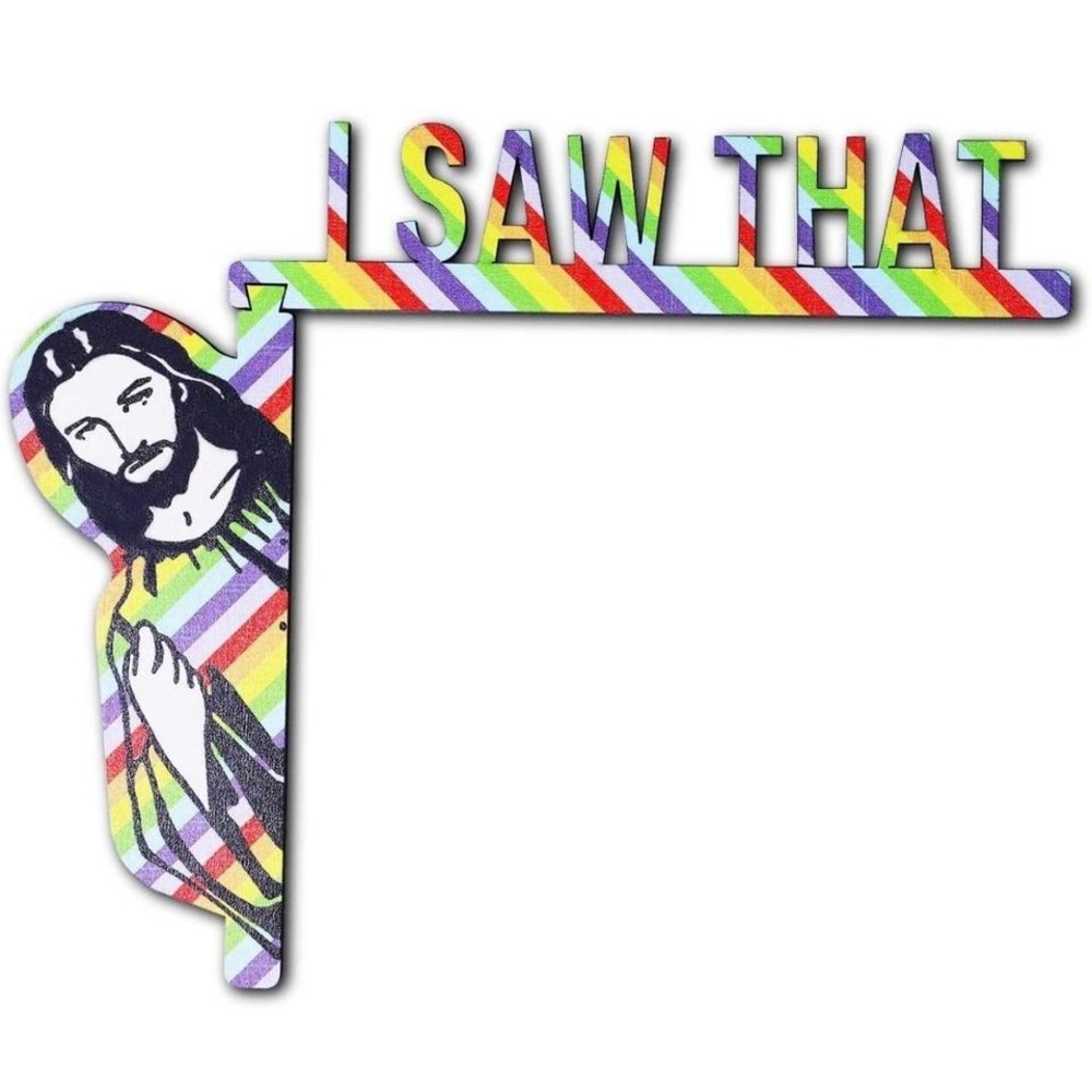 NEW Jesus Meme "I Saw That" Humorous Wood Corner Door Sitter